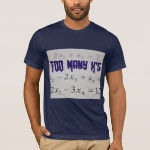 T-shirt trop nombreux X's Math Algebra enseignant