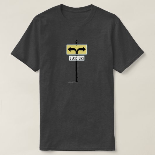 T-shirt trop pensant | Choix amusants et indécis (Design devant)