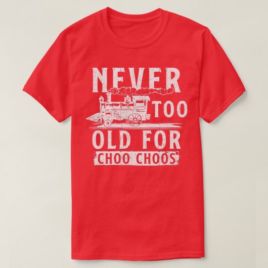 T-shirt Trop vieux trains (Design devant)