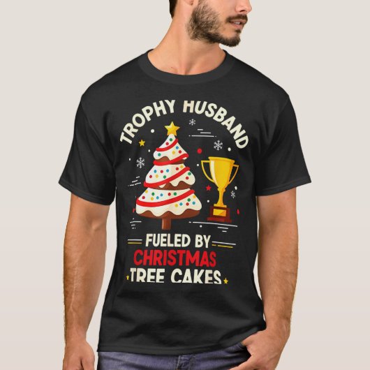 T-shirt Trophy Retro Husband Fueled By Christmas Tree Cake (Devant)