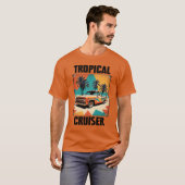 T-shirt Tropical Cruiser Vibes (Devant entier)