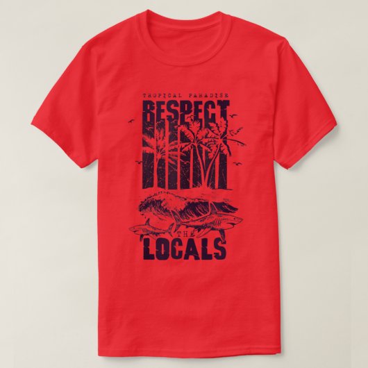 T-shirt Tropical Paradise Respect Locals Save Sharks Vinta (Design devant)
