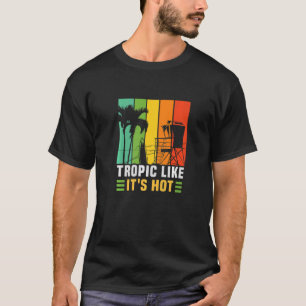 T-shirt Tropique comme il fait chaud Beach Vacation