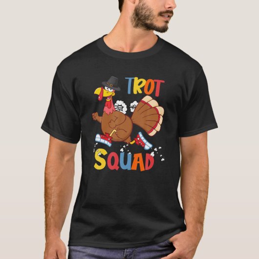 T-shirt Trot Squad Funny Running Turkey Pilgrim Costume Ru (Devant)