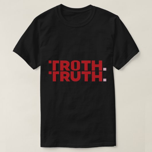 T-shirt Troth Truth Senchal   (Design devant)