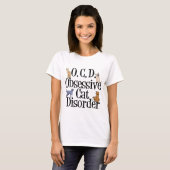 T-shirt Trouble de chat obsessionnel (Devant entier)
