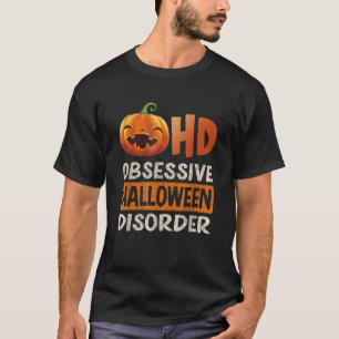T-shirt Trouble drôle et obsessionnel d'Halloween OHD Citr