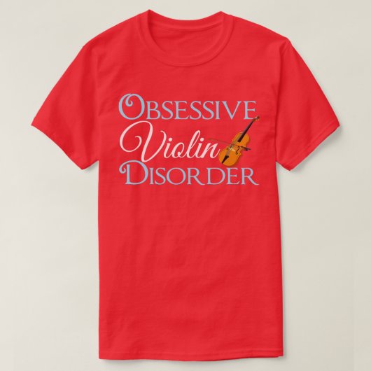 T-shirt Trouble du violon obsessionnel (Design devant)