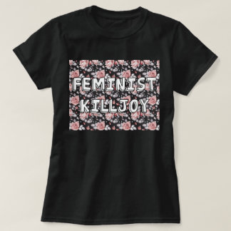 T-shirt Trouble-fête féministe
