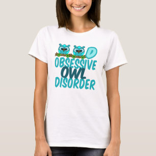 T-shirt Trouble obsessionnel du hibou