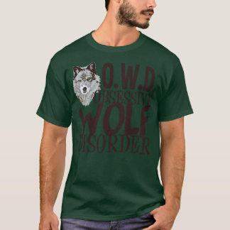 T-shirt Trouble obsessionnel du loup