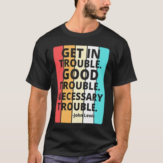 T-shirt Troubles nécessaires de la justice sociale (Devant)