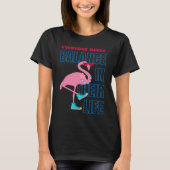 T-shirt Trouver le solde du Flamant rose Affirmation posit (Devant)