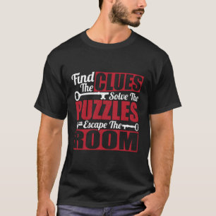 T-shirt Trouver Les Clés Résoudre Les Puzzles Escape Room