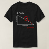 T-shirt Trouver X Funny Math Plaisanterie (Design devant)