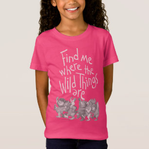T-Shirt Trouvez-moi où sont les choses sauvages