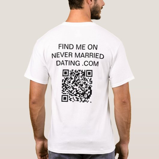 T-shirt Trouvez-Moi Sur La Rencontre Jamais Mariée. Com (Dos)