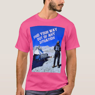 T-shirt Trouvez Votre Moyen De Sortir D'Une Situation Acti