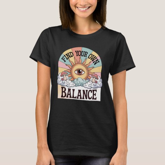 T-shirt Trouvez Votre Propre Équilibre Soleil Céleste (Devant)