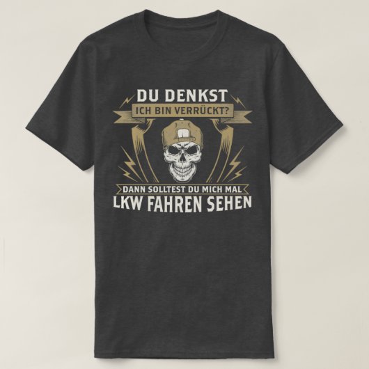 T-shirt Truck Drivers Saying (Design devant)