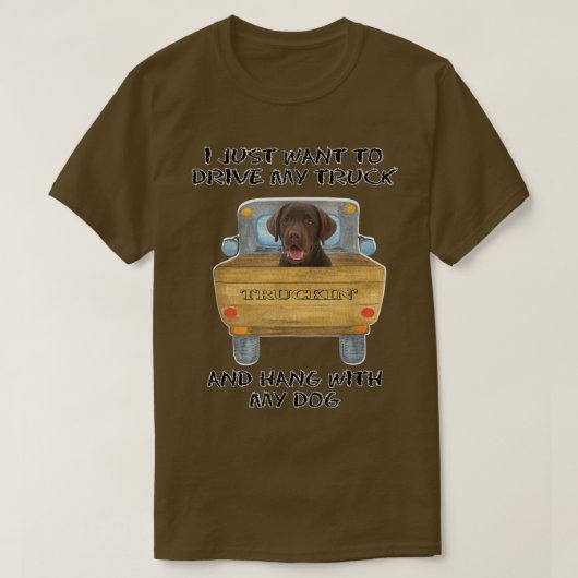 T-shirt Truck Driving Dog Chocolate Labrador (Design devant)