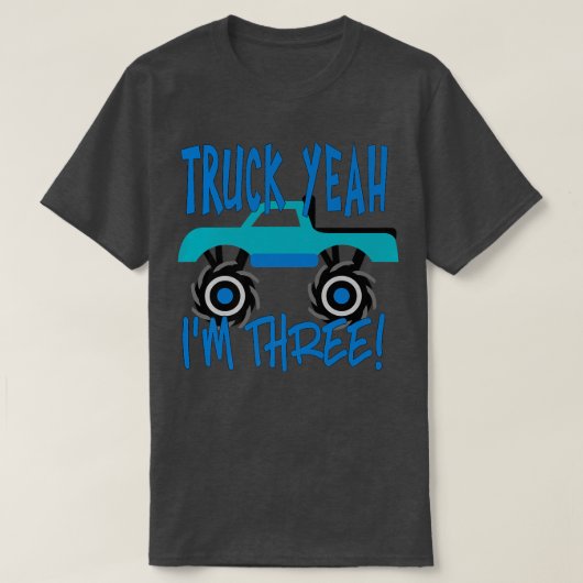 T-shirt Truck Yeah, I'm Three Monster Truck for 3 Year Bir (Design devant)