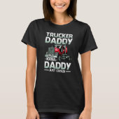 T-shirt Trucker Daddy Like A Normal Daddy Just Cooler (Devant)