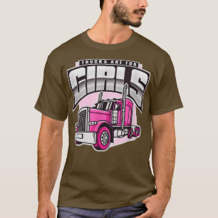 T-shirt Trucker Femmes Big Rig Truck Dit Les Camions Sont 