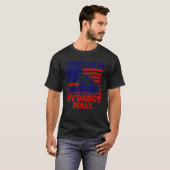 T-shirt Trucker Truck Driver American Flag My Daddy Rolls (Devant entier)
