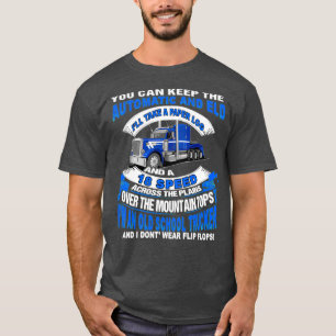 T-shirt Trucker vous pouvez garder l'automatique et ELD