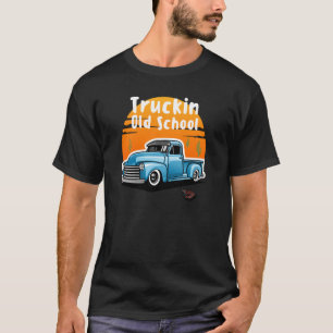 T-shirt Trucking Old School Vintage Retro Pickup Truck Cac