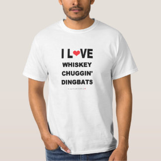 T-SHIRT TRUCS DRÔLES DU WHISKEY CHUGGIN D'AMOUR D'I