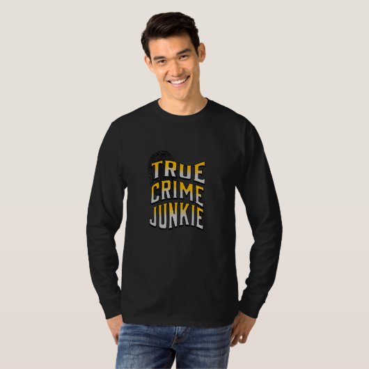 T-SHIRT TRUE CRIME JUNKIE_1 (Devant entier)