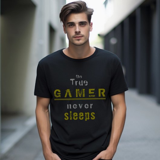 T-shirt True Gamer ne dort jamais Typographie Gamer
