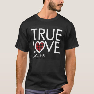 T-shirt True Love Plaid Heart John 316 Christian Valentine