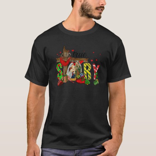 T-shirt True Story Christmas Manger Nativity Scene Buffalo (Devant)