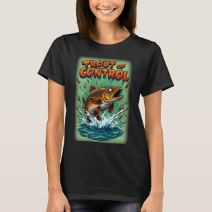 T-shirt Truite de Contrôle – Dessin Animé Drôle de Pêche à