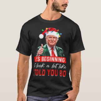 T-shirt Trump 2024 Ça commence à ressembler beaucoup à ce 