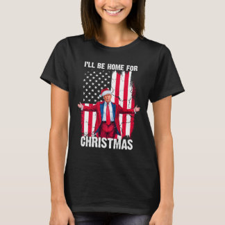 T-shirt Trump 2024 Je serai à la maison pour Noël Trump dr
