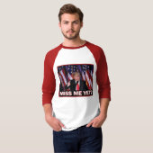 T-shirt Trump 2024 me manque encore (Devant entier)