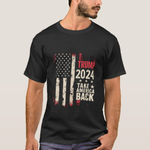 T-shirt Trump 2024 Reprendre l'Amérique aux Etats-Unis Dra