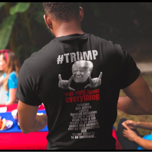 T-shirt Trump avait raison sur tout.