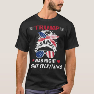 T-shirt Trump Avait Raison Sur Tout Ce Que Nous Mangue Bun