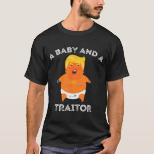 T-shirt Trump Baby Et Un Traître