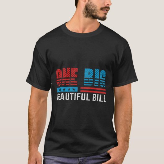 T-shirt Trump Big Bill One Big Beautiful Bill Funny Politi (Devant)