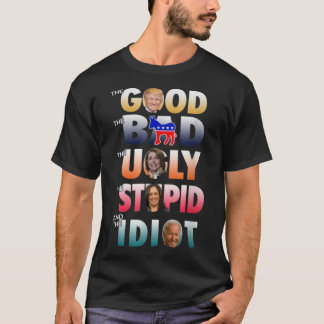 T-shirt Trump bon Biden Idiot mauvais stupide