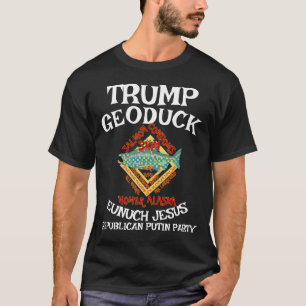 T-shirt Trump Condom Geoduck Eunuque Jésus Parti républica