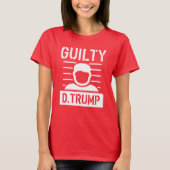 T-shirt Trump coupable (Devant)