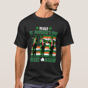 T-shirt Trump Dancing Rendre la Saint Patrick plus grande