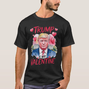 T-shirt Trump dans ma Saint Valentin drôle Saint Valentin